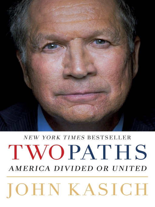 Title details for Two Paths by John Kasich - Wait list
